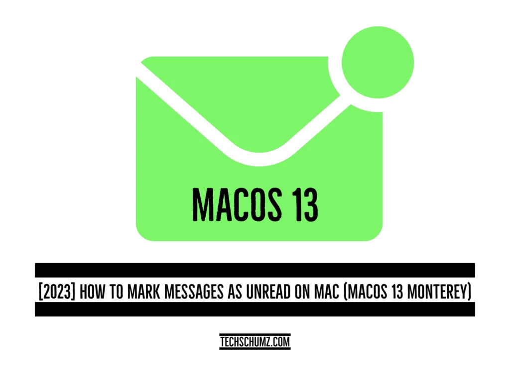 1B84ACE6 B37F 42AF B63D 03B3F7A11DB8 [2023] How To Mark Messages As Unread On Mac (macOS 13 Monterey)