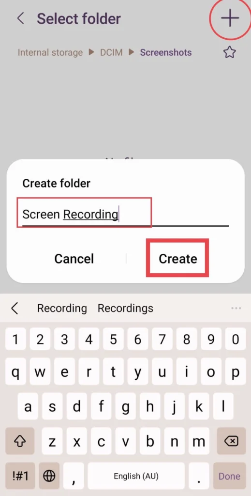 Tap on Plus Sign and create a new Folder for Screen Recording.