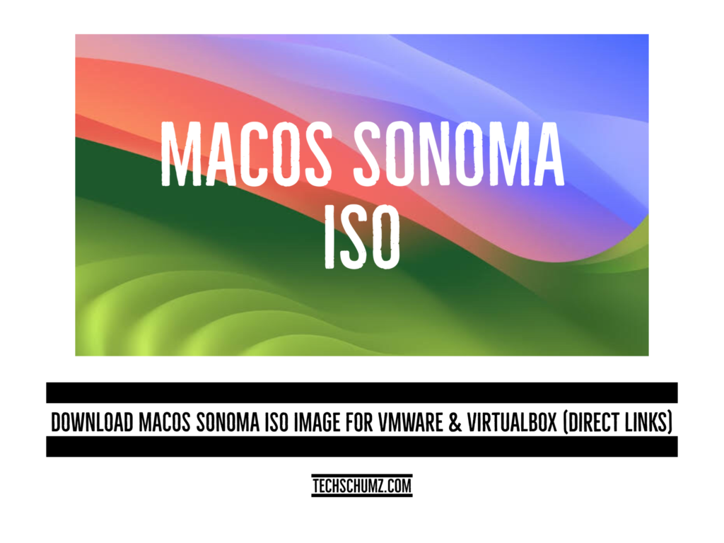 5e301735 1a59 4878 b054 3e3abdb73148 Download macOS Sonoma ISO Image For VMware & VirtualBox