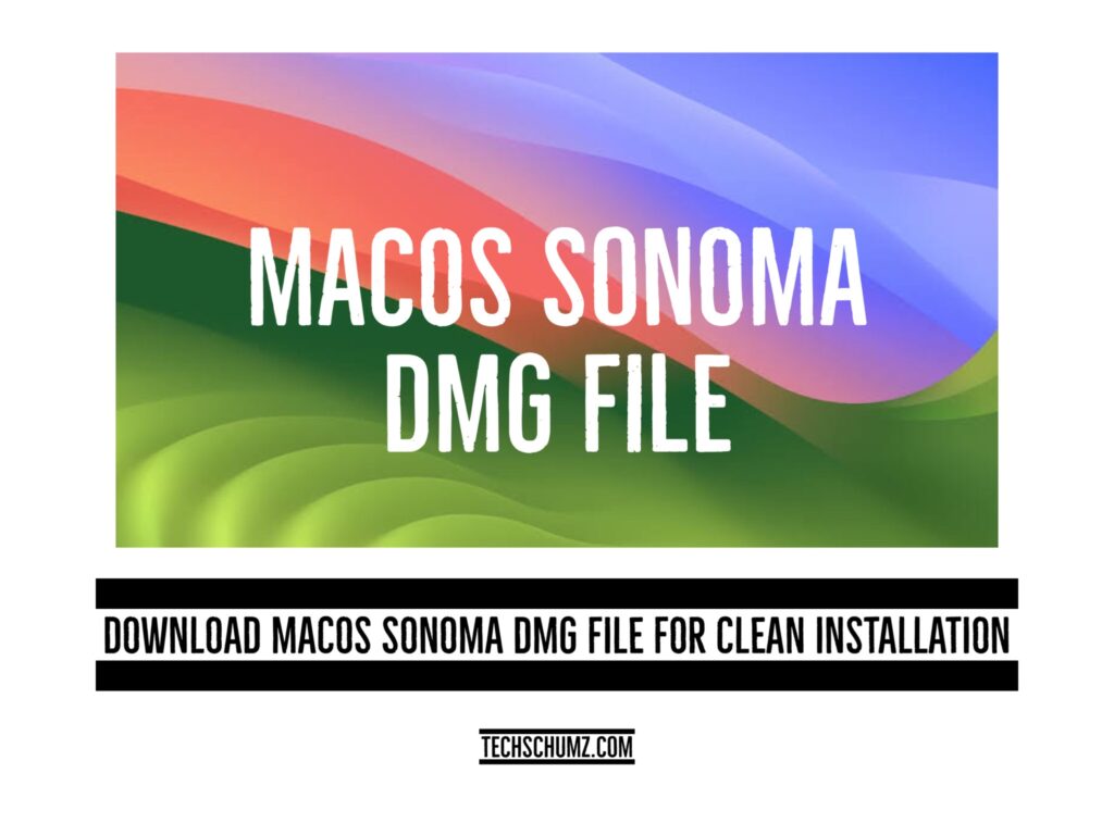 img 4015 Download macOS Sonoma DMG File For Clean Installation