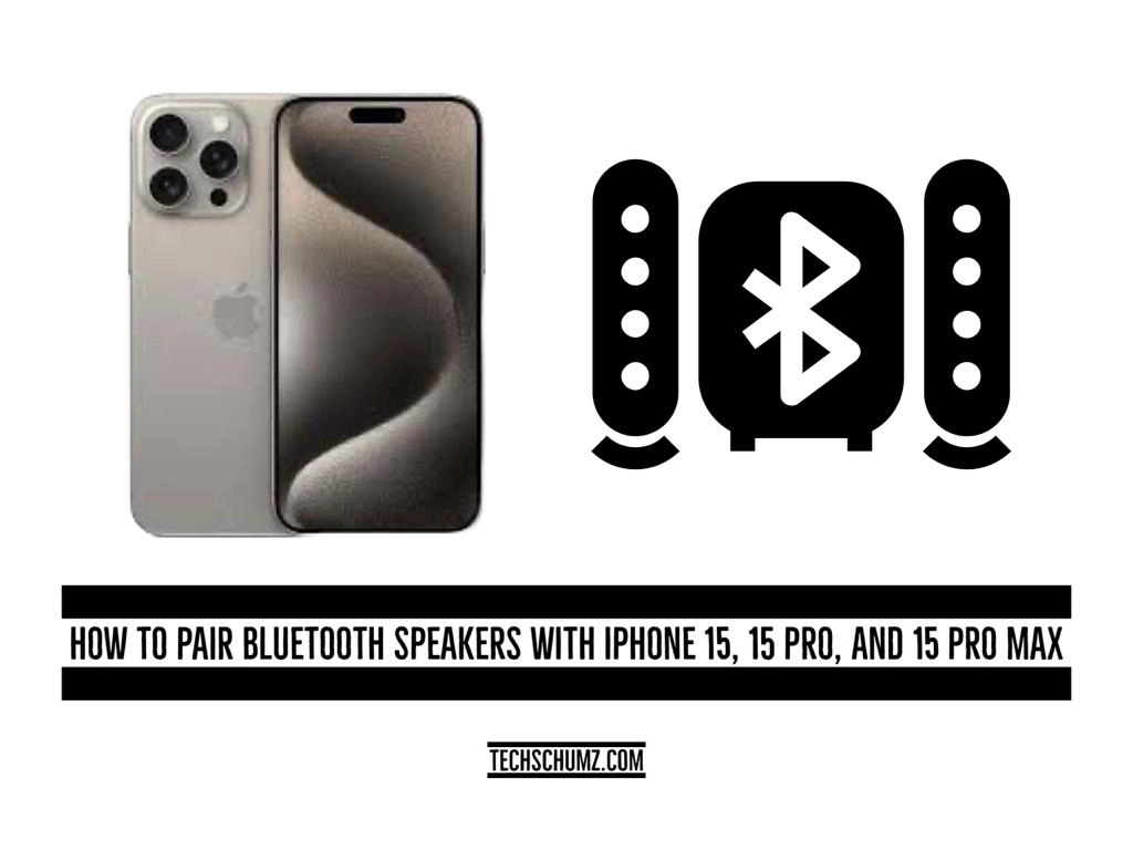 Connect bluetooth speakers with iphone 15 How To Pair Bluetooth Speakers with iPhone 15, 15 Pro, and 15 Pro Max