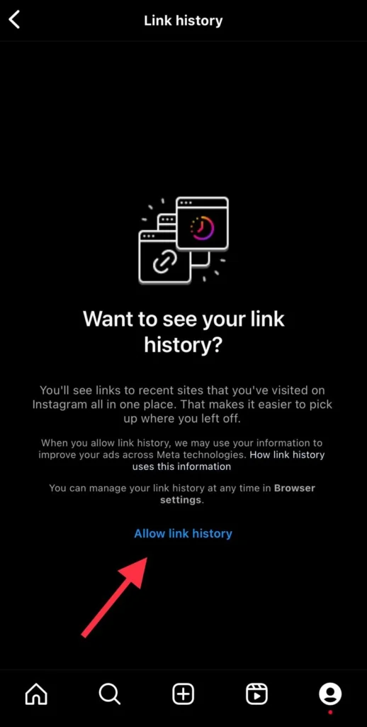 Finally tap Allow Link History.