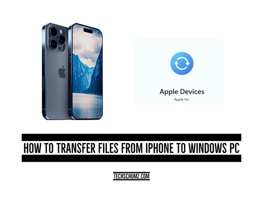 Transfer files from iphone to windows Techschumz